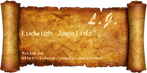 Ludwigh Jagelló névjegykártya